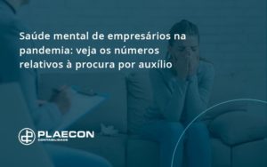 Saude Mental De Empresario Plaecon Contabilidade - O Contador Online