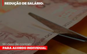 Reducao De Salario Modelo De Contrato Para Acordo Individual - O Contador Online