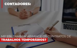 Mp 936 Tambem Abrange Os Contratos De Trabalhos Temporarios - O Contador Online